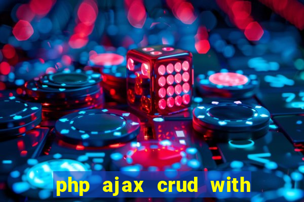 php ajax crud with datatables and bootstrap modals